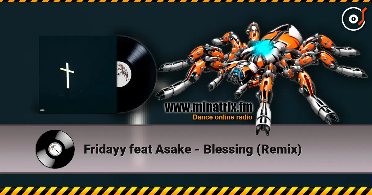 Fridayy feat Asake - Blessing (Remix) слухати онлайн у високій якості | Minatrix.FM