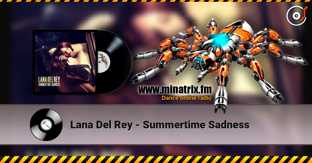 Lana Del Rey - Summertime Sadness ������� ���������