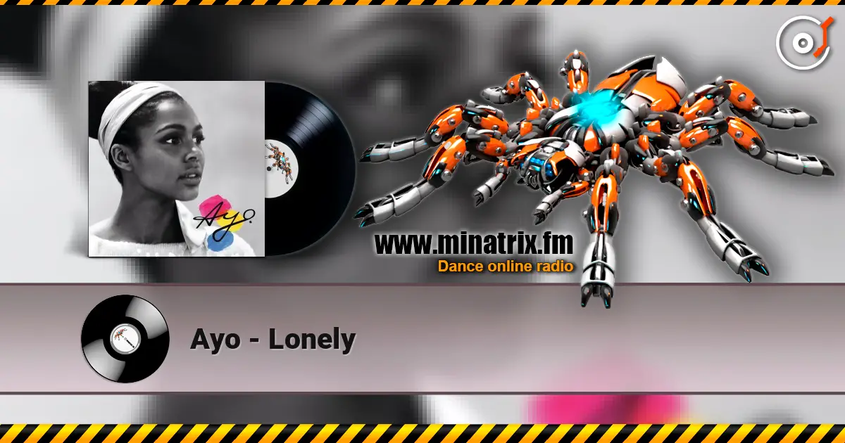 Ayo - Lonely слухати онлайн у високій якості | Minatrix.FM