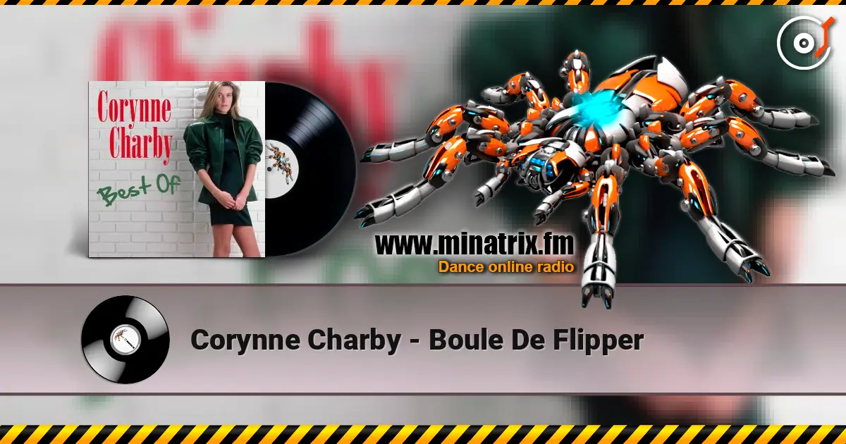 Corynne Charby - Boule De Flipper слухати онлайн у високій якості | Minatrix.FM