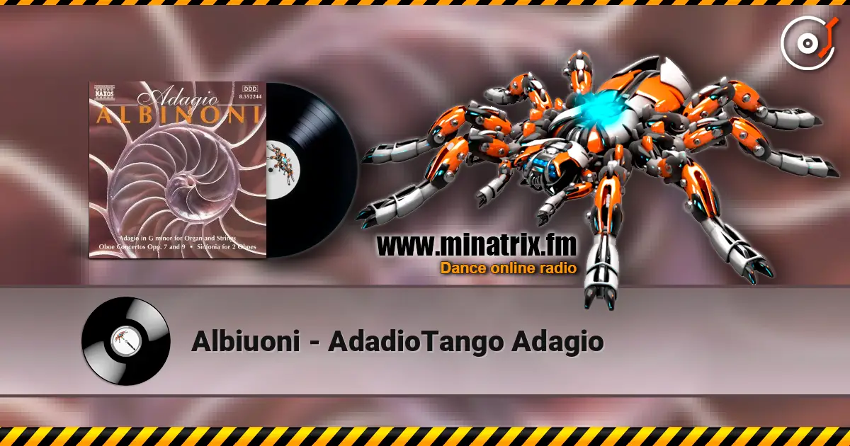 Albiuoni - AdadioTango Adagio слухати онлайн у високій якості | Minatrix.FM