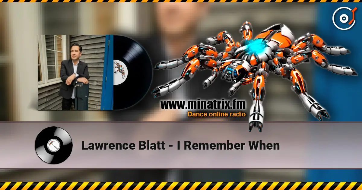 Lawrence Blatt - I Remember When ������� ���������