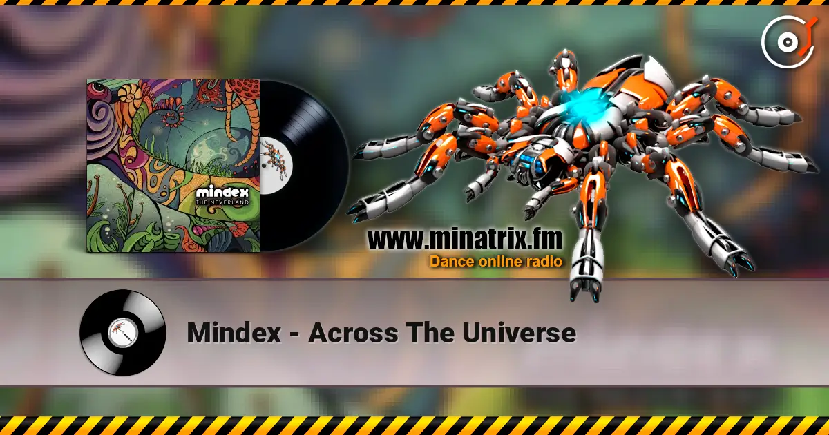 Mindex - Across The Universe ������� ���������