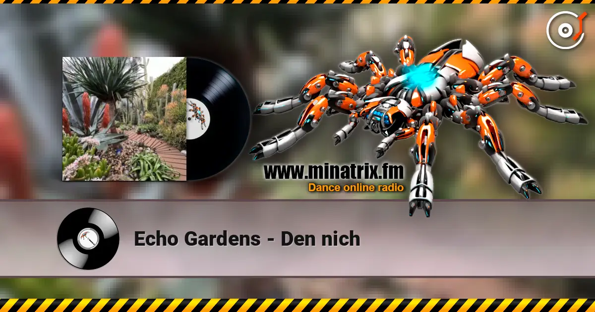 Echo Gardens - Den nich ������� ���������