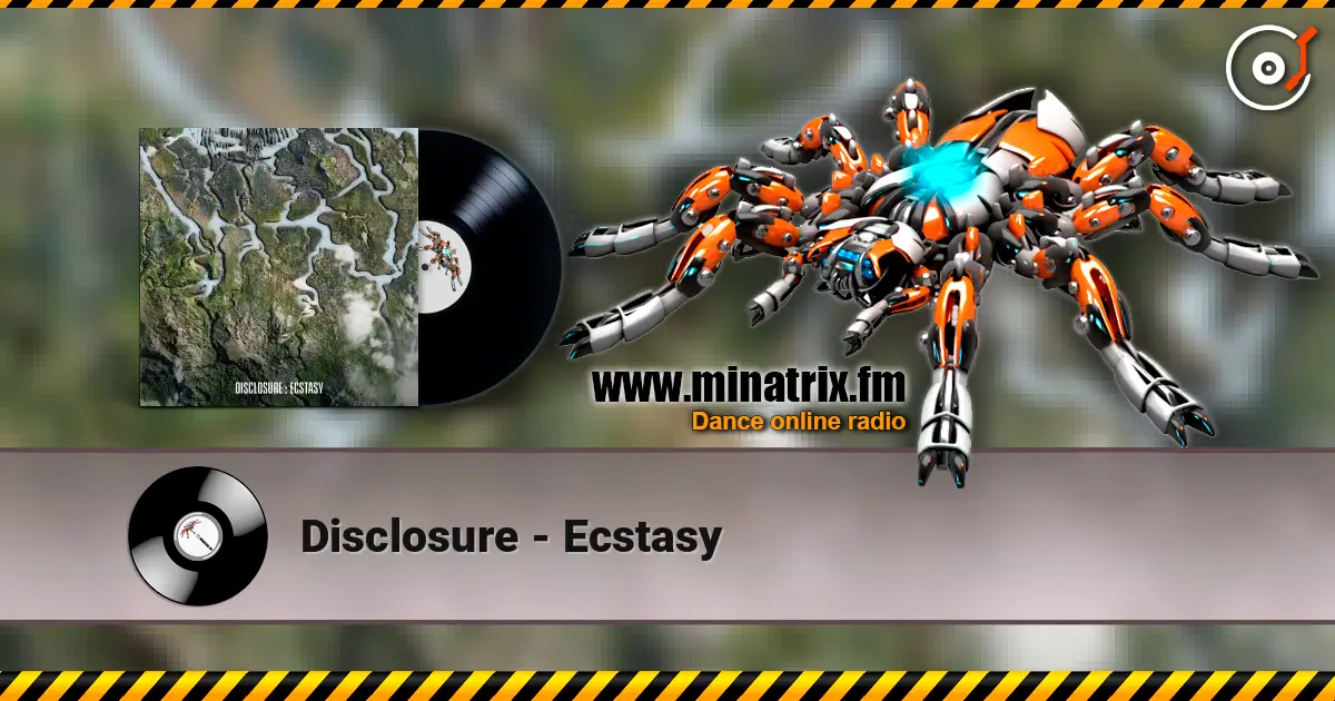 Disclosure - Ecstasy ������� ���������