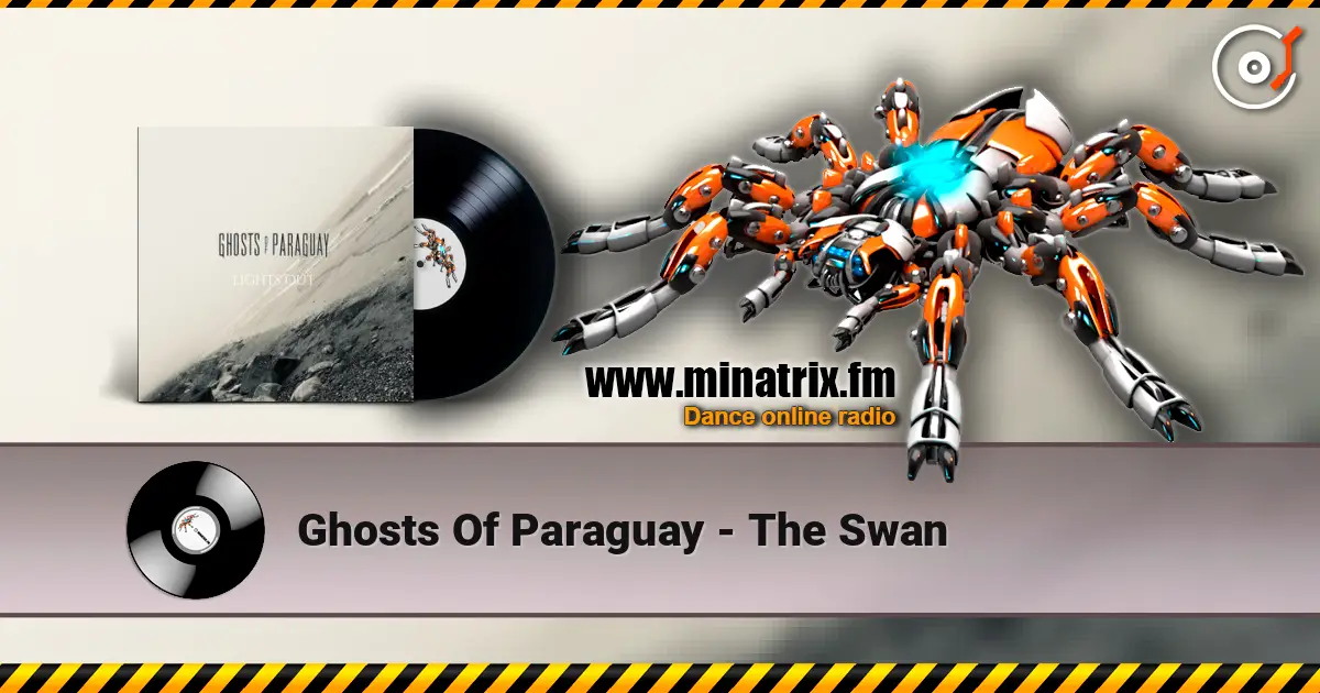Ghosts Of Paraguay - The Swan ������� ���������