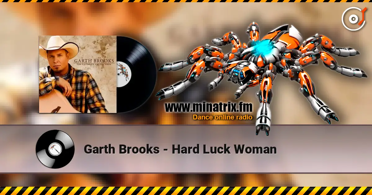 Garth Brooks - Hard Luck Woman ������� ���������