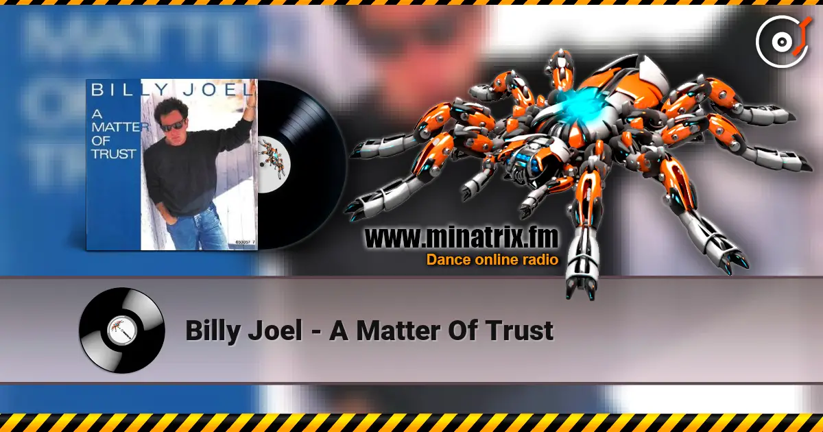 Billy Joel - A Matter Of Trust ������� ���������