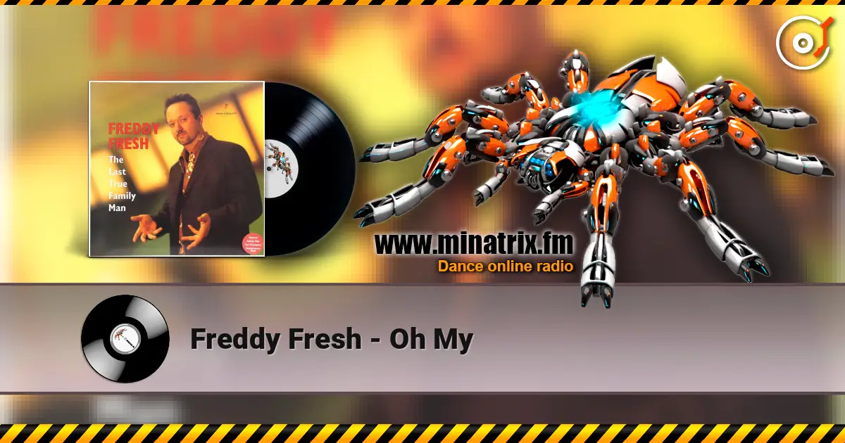 Freddy Fresh - Oh My ������� ���������