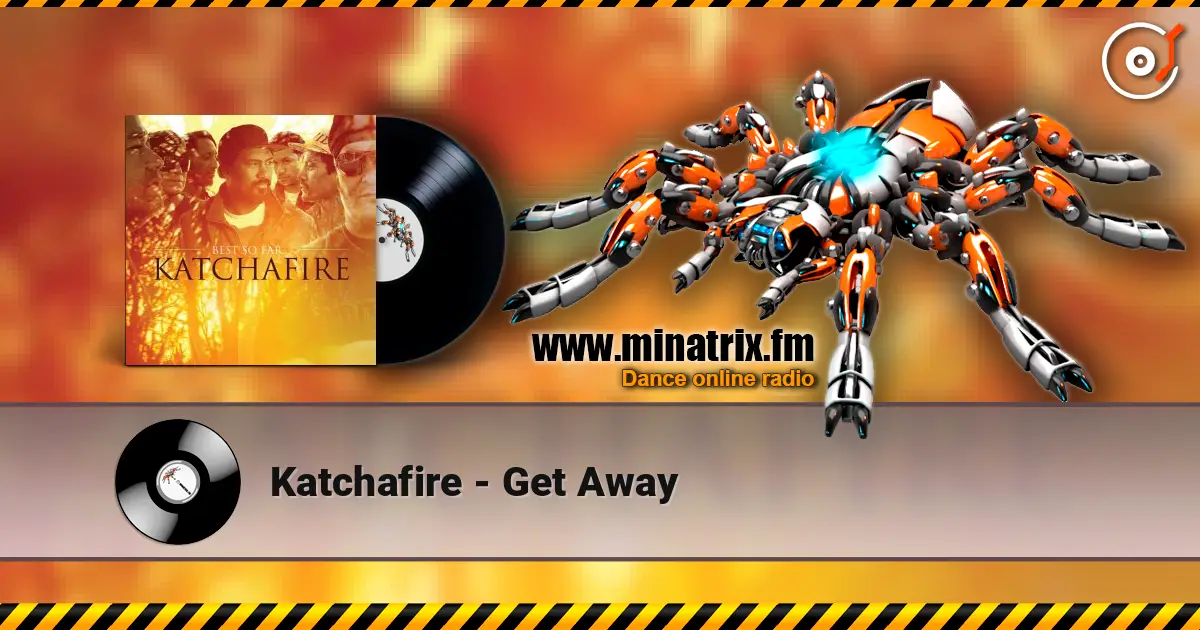 Katchafire - Get Away слухати онлайн у високій якості | Minatrix.FM