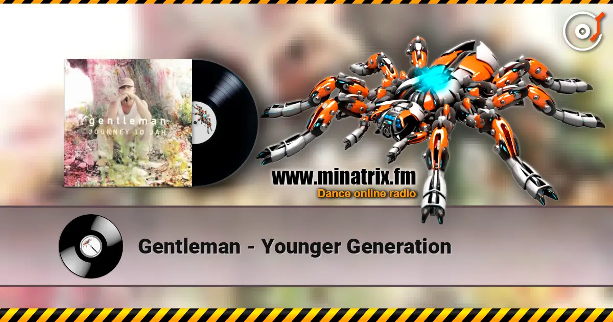 Gentleman - Younger Generation ������� ���������