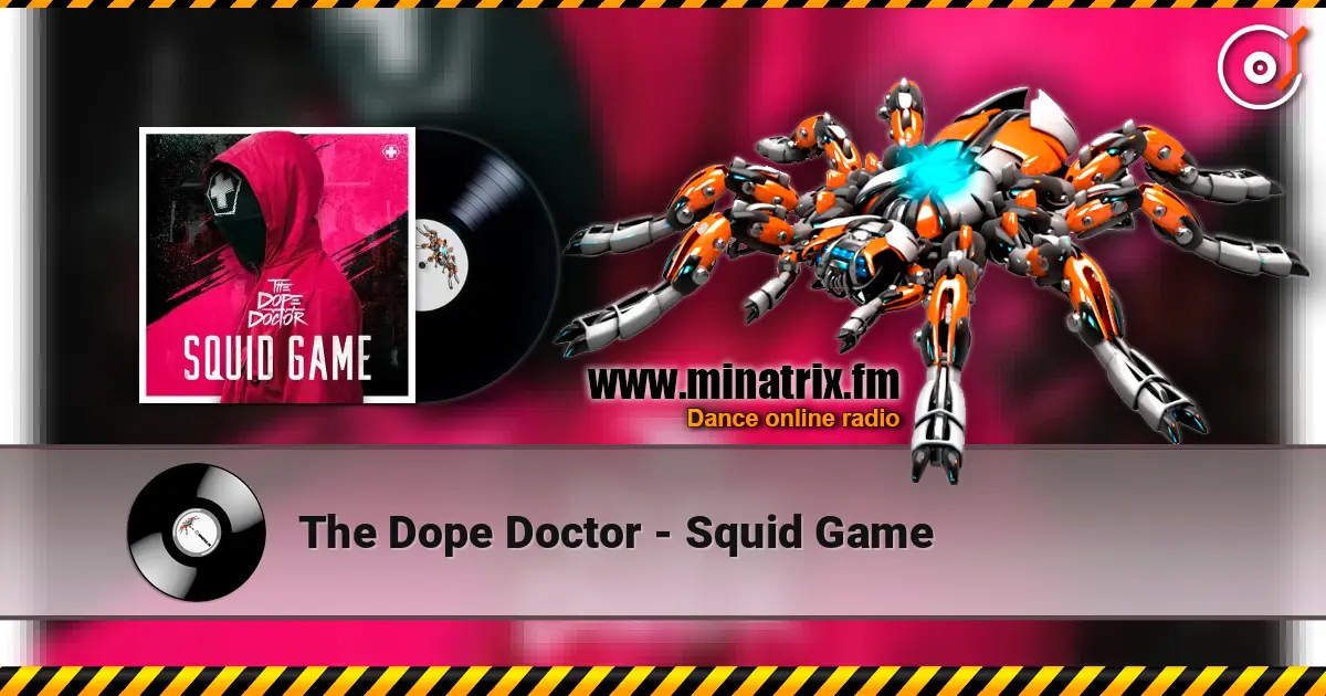 The Dope Doctor - Squid Game ������� ���������