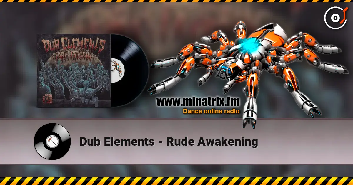 Dub Elements - Rude Awakening ������� ���������