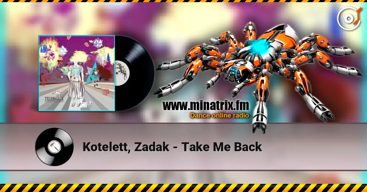 Kotelett, Zadak - Take Me Back ������� ���������
