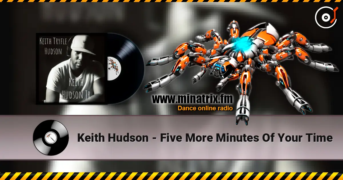 Keith Hudson - Five More Minutes Of Your Time ������� ���������