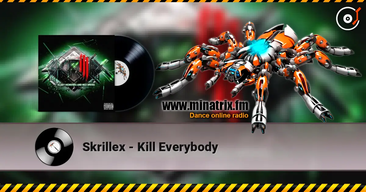 Skrillex - Kill Everybody ������� ���������