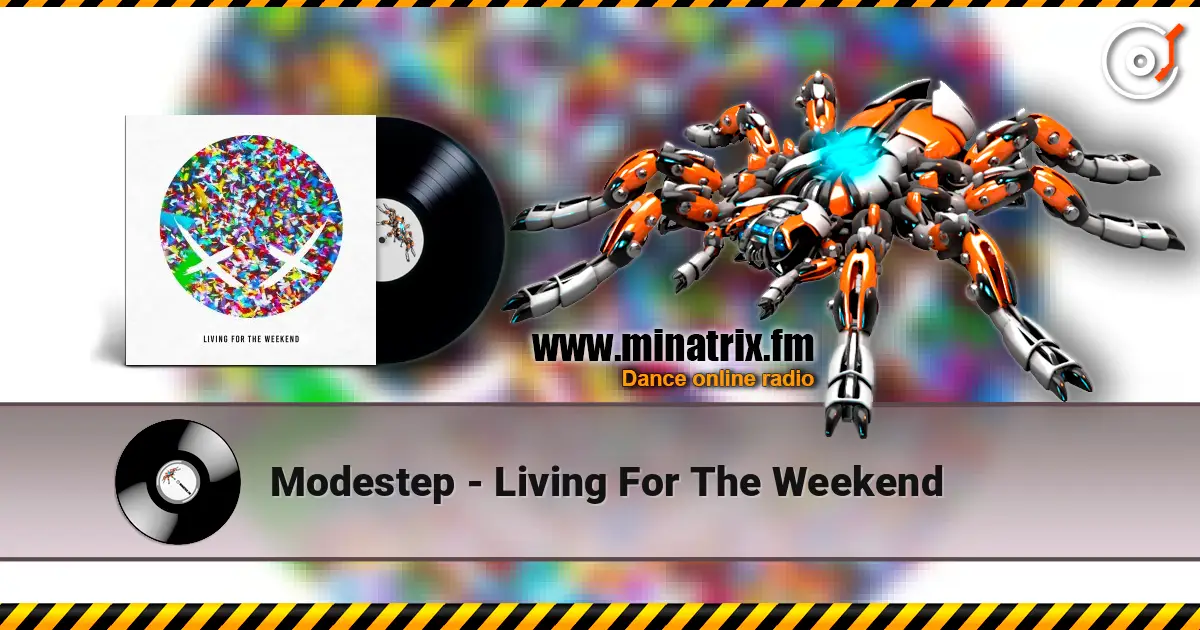 Modestep - Living For The Weekend ������� ���������