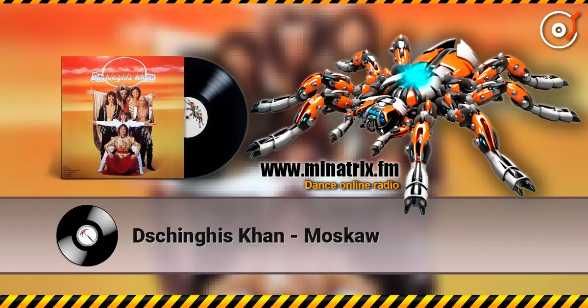 Dschinghis Khan - Moskaw ������� ���������