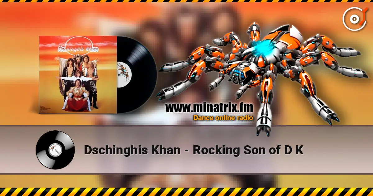 Dschinghis Khan - Rocking Son of D K ������� ���������