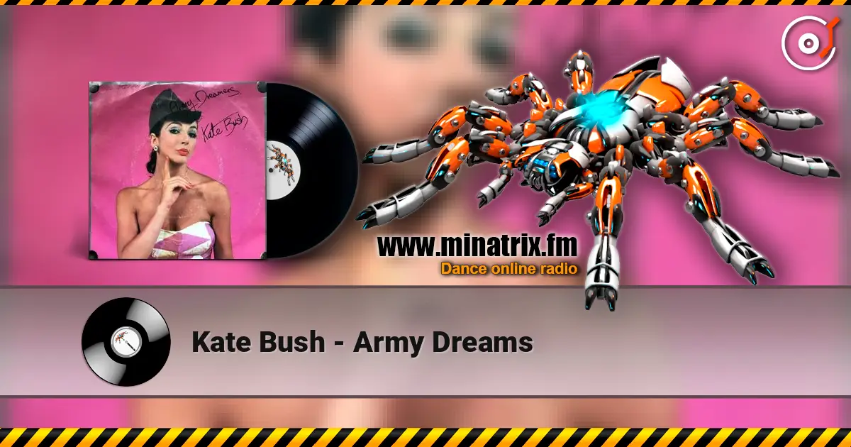 Kate Bush - Army Dreams ������� ���������
