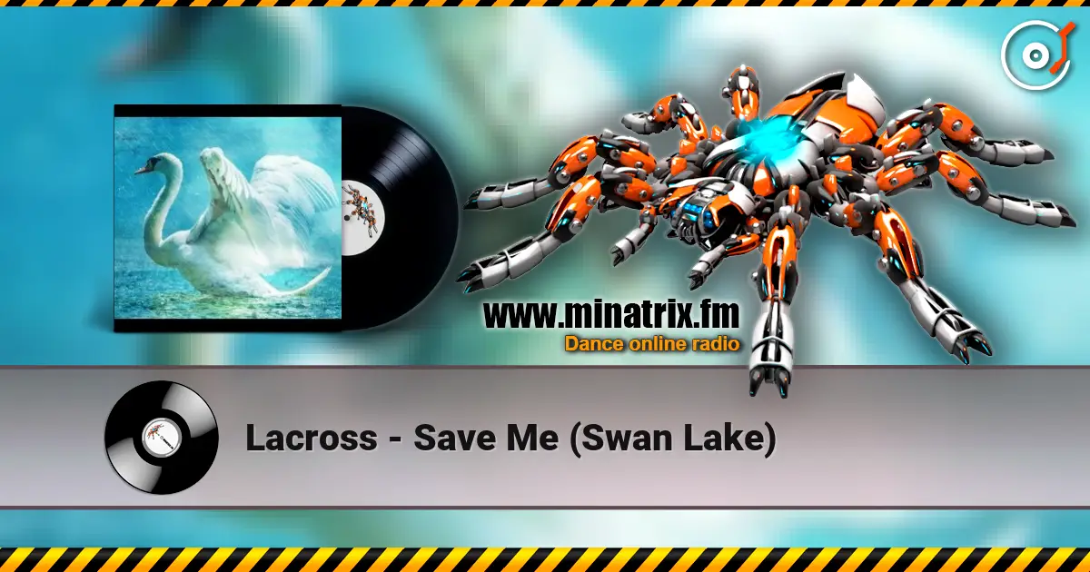 Lacross - Save Me (Swan Lake) ������� ���������