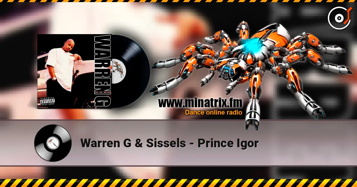 Warren G & Sissels - Prince Igor ������� ���������