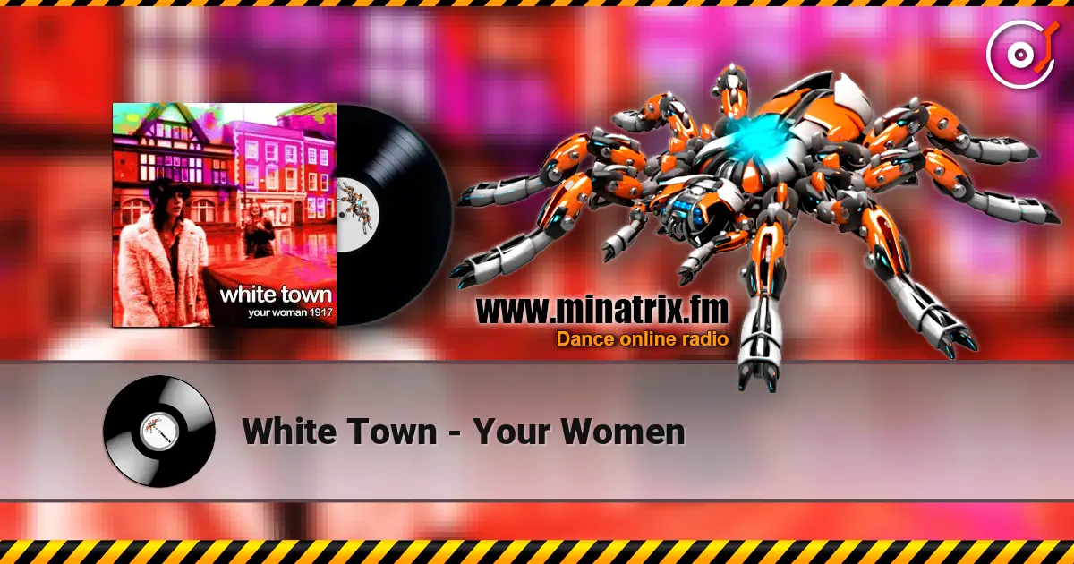 White Town - Your Women ������� ���������