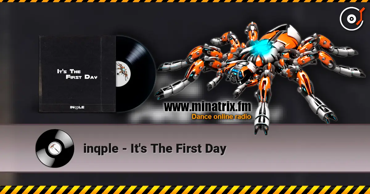inqple - It's The First Day слухати онлайн у високій якості | Minatrix.FM