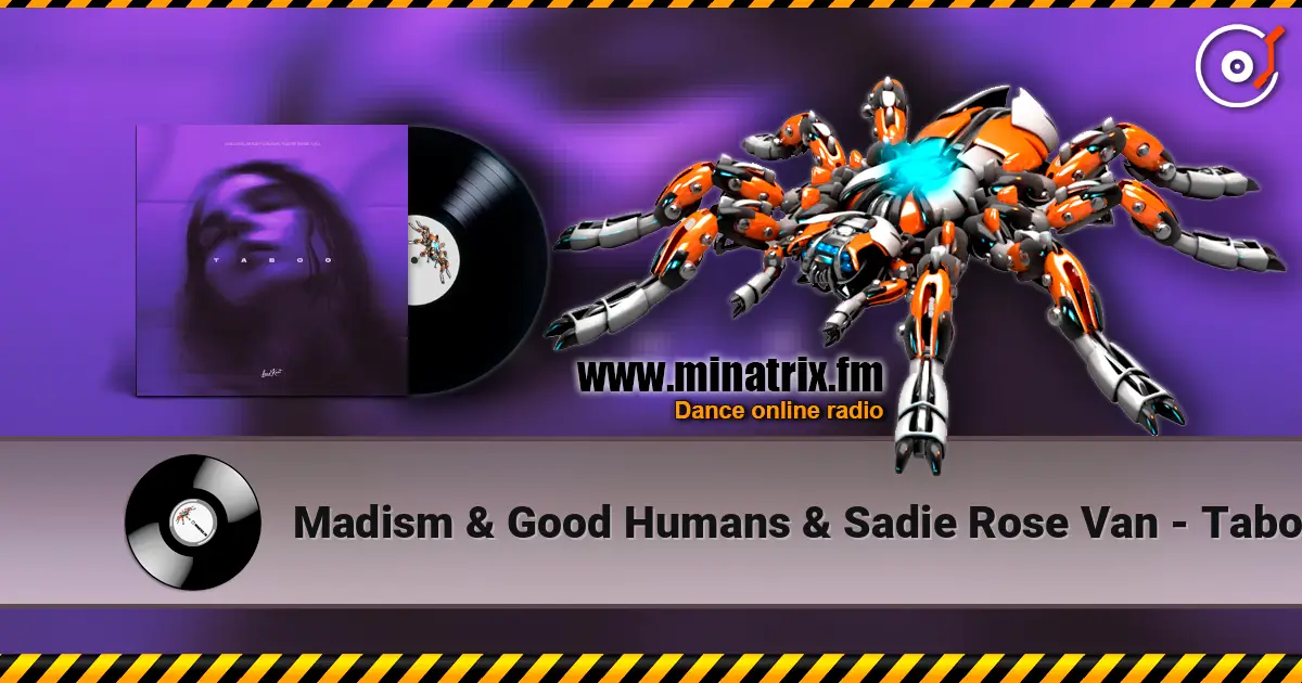 Madism & Good Humans & Sadie Rose Van - Taboo ������� ���������