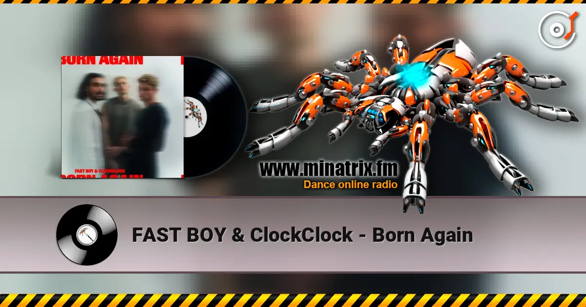 FAST BOY & ClockClock - Born Again ������� ���������