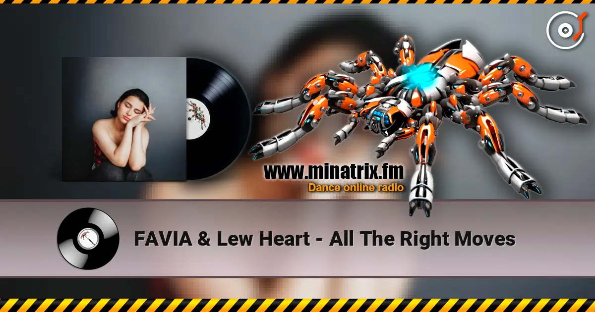 FAVIA & Lew Heart - All The Right Moves ������� ���������