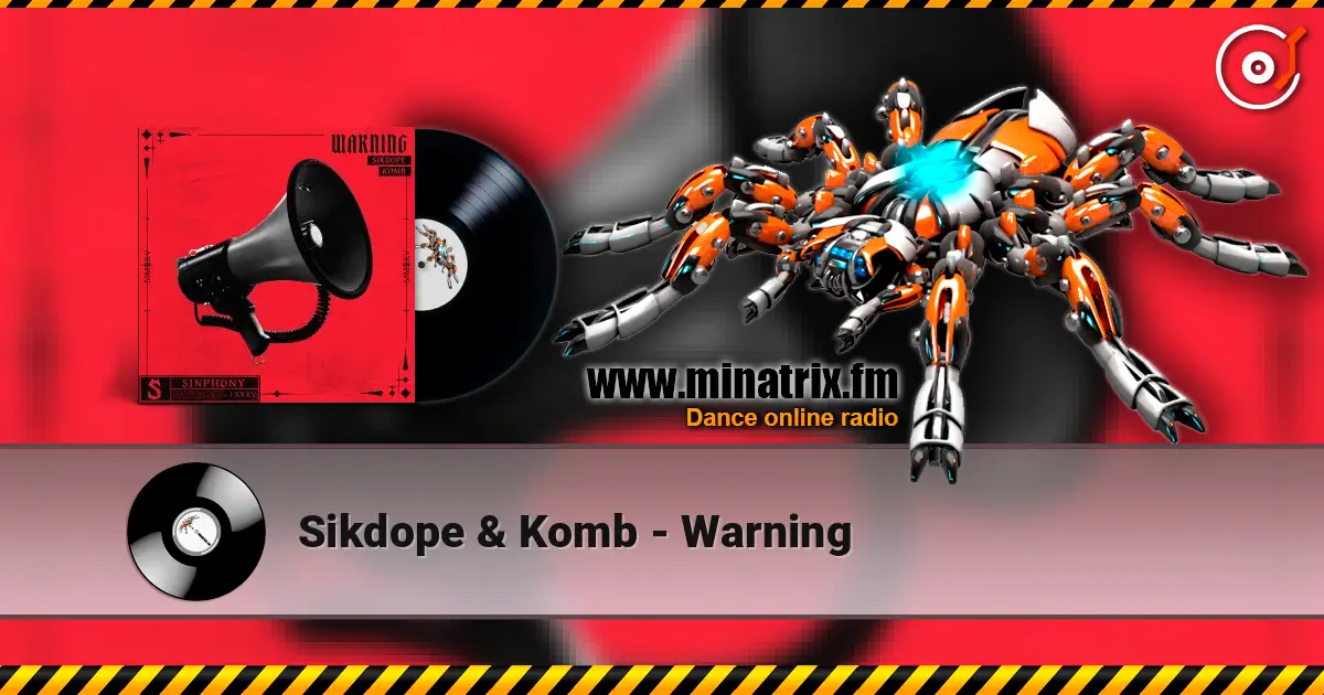 Sikdope & Komb - Warning слухати онлайн у високій якості | Minatrix.FM