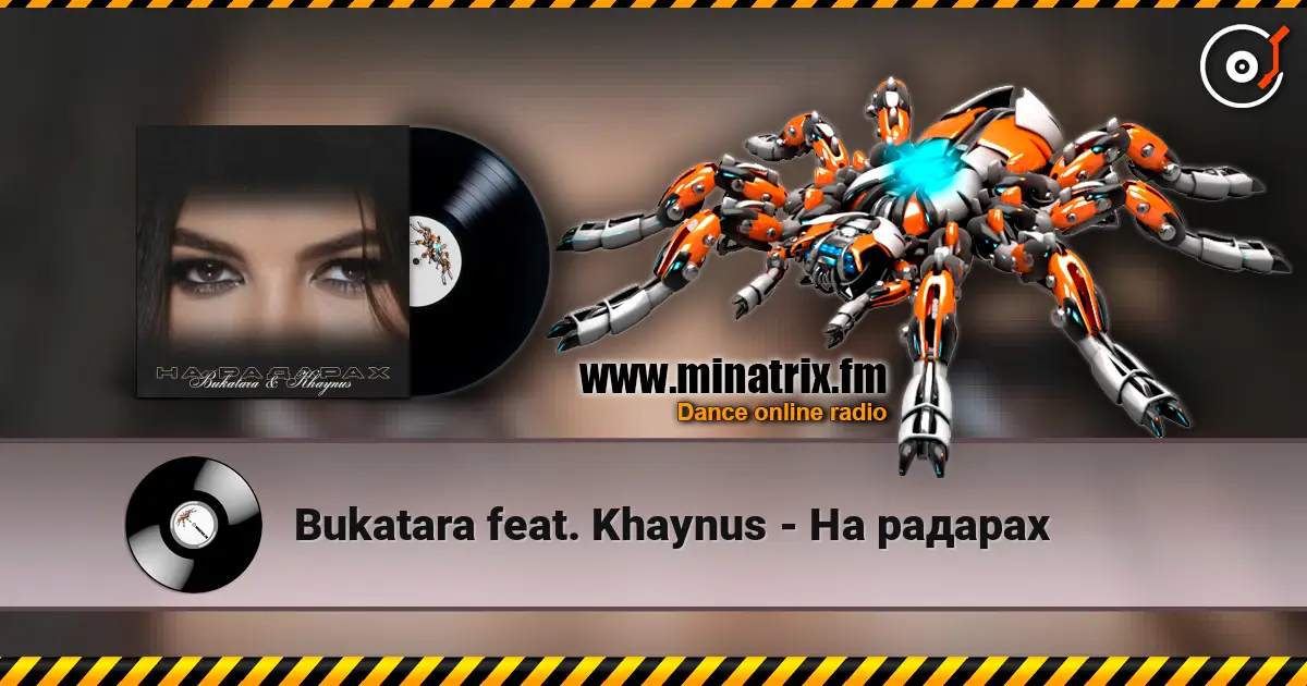 Bukatara feat. Khaynus - На радарах слухати онлайн у високій якості | Minatrix.FM