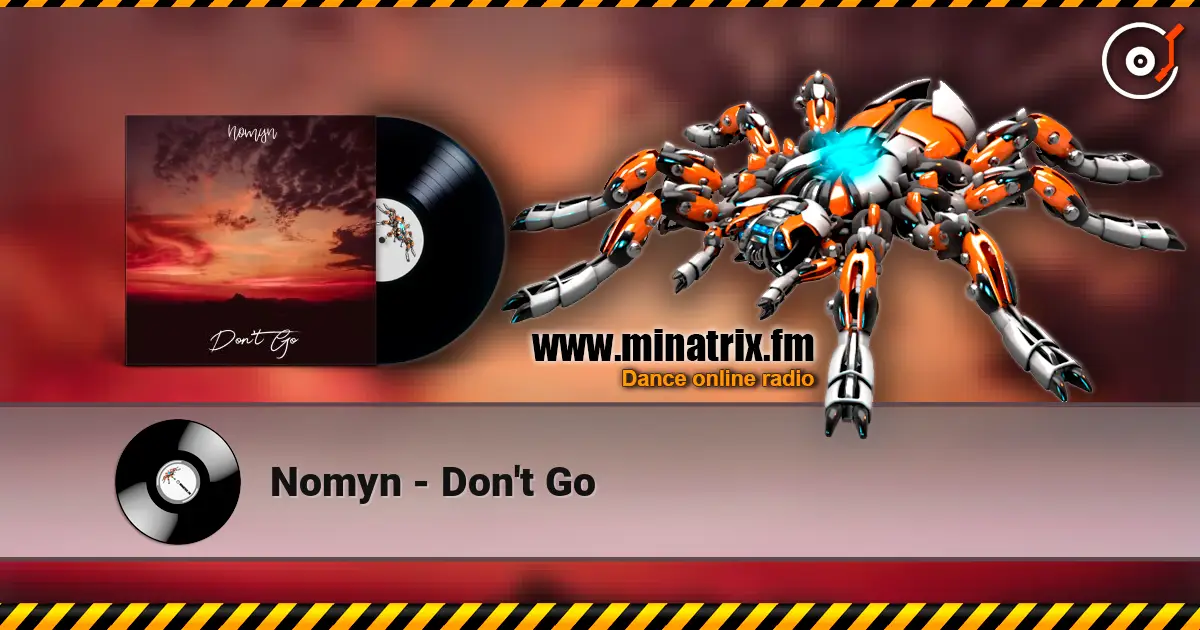 Nomyn - Don't Go ������� ���������