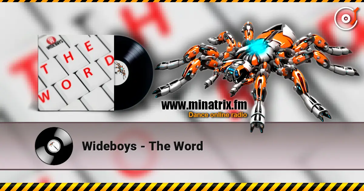 Wideboys - The Word ������� ���������