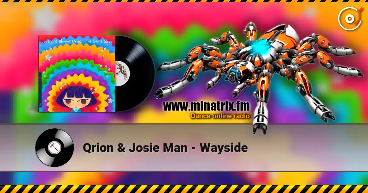 Qrion & Josie Man - Wayside слухати онлайн у високій якості | Minatrix.FM