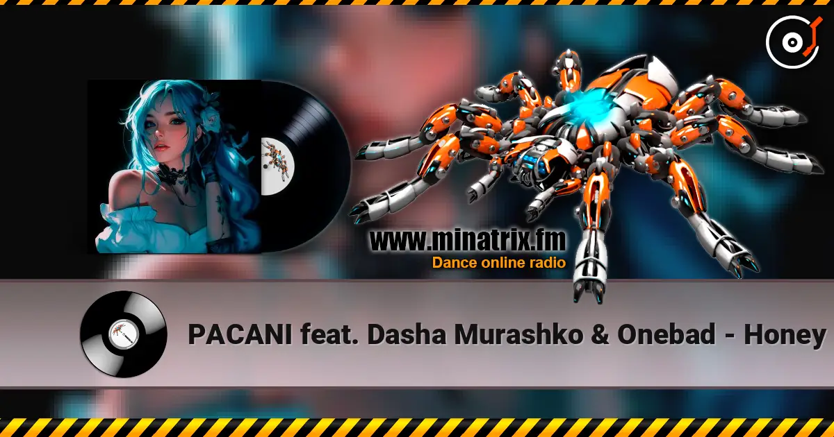 PACANI feat. Dasha Murashko & Onebad - Honey слухати онлайн у високій якості | Minatrix.FM