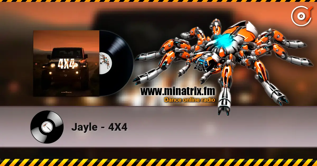 Jayle - 4X4 listen online in high quality | Minatrix.FM