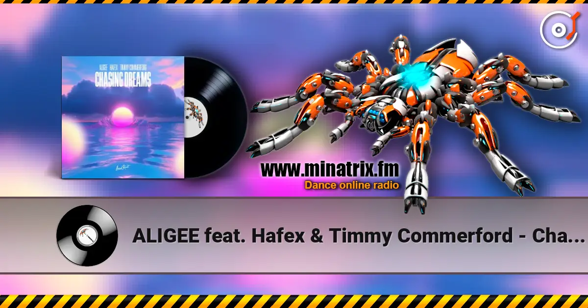 ALIGEE feat. Hafex & Timmy Commerford - Chasing Dreams слухати онлайн у високій якості | Minatrix.FM