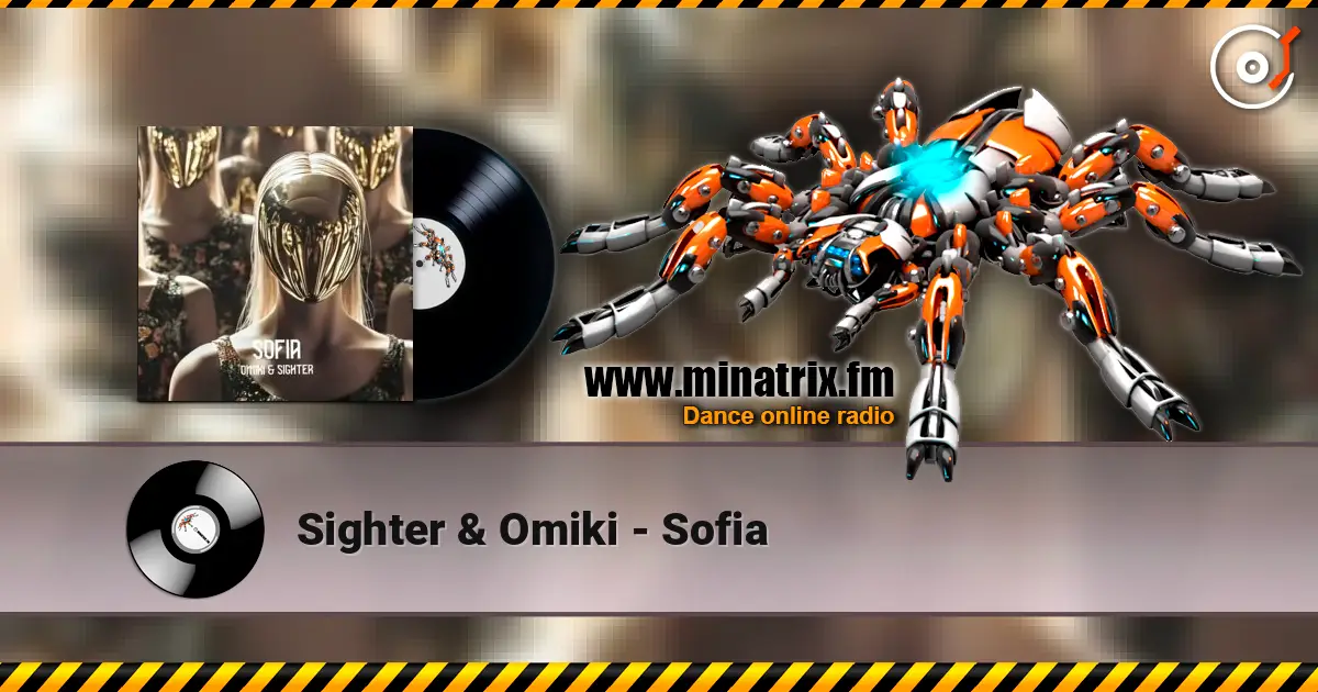 Sighter & Omiki - Sofia ������� ���������