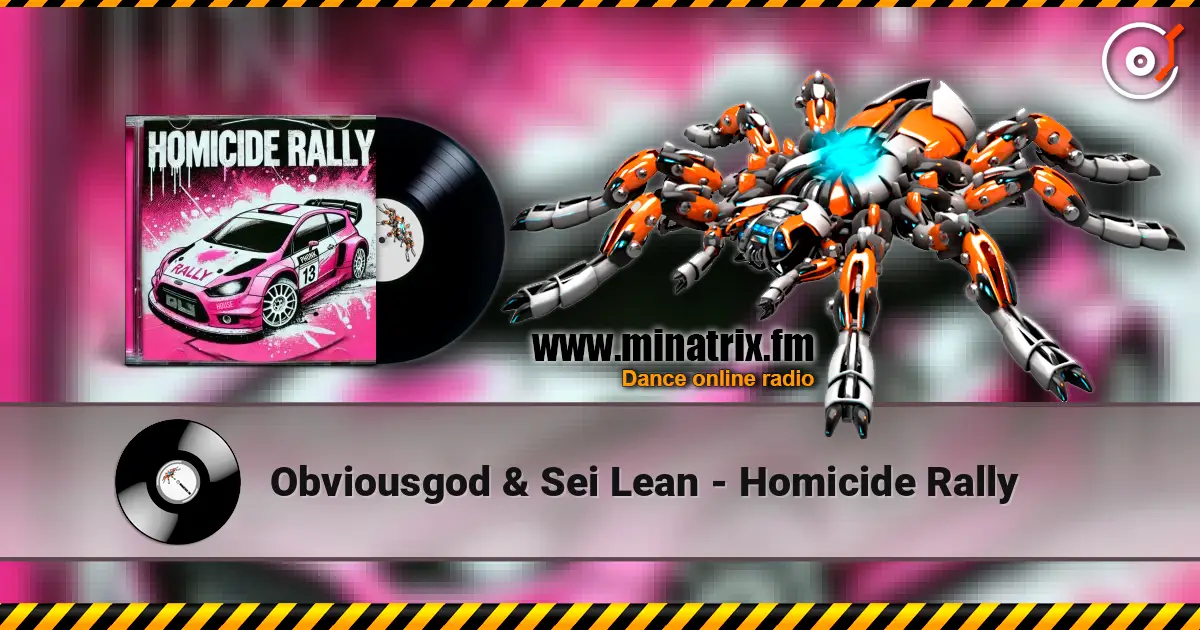 Obviousgod & Sei Lean - Homicide Rally listen online in high quality | Minatrix.FM