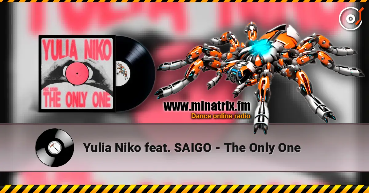 Yulia Niko feat. SAIGO - The Only One listen online in high quality | Minatrix.FM