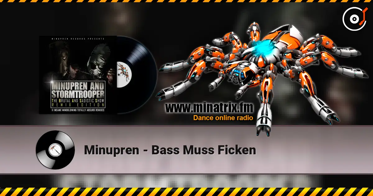 Minupren - Bass Muss Ficken слухати онлайн у високій якості | Minatrix.FM