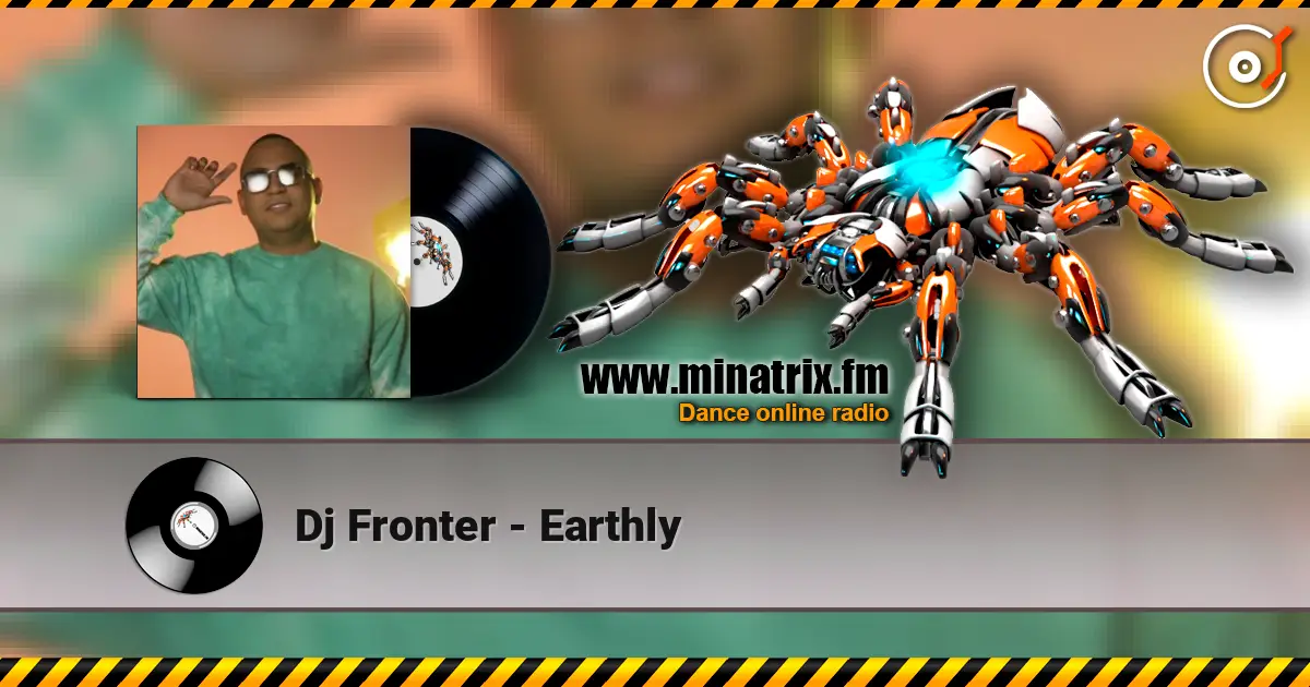 Dj Fronter - Earthly слухати онлайн у високій якості | Minatrix.FM