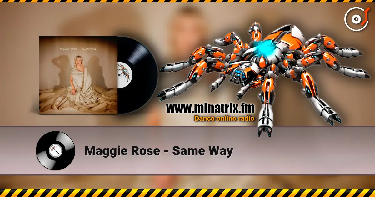 Maggie Rose - Same Way слухати онлайн у високій якості | Minatrix.FM