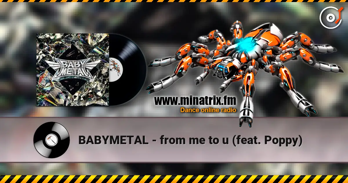 BABYMETAL - from me to u (feat. Poppy) listen online in high quality | Minatrix.FM