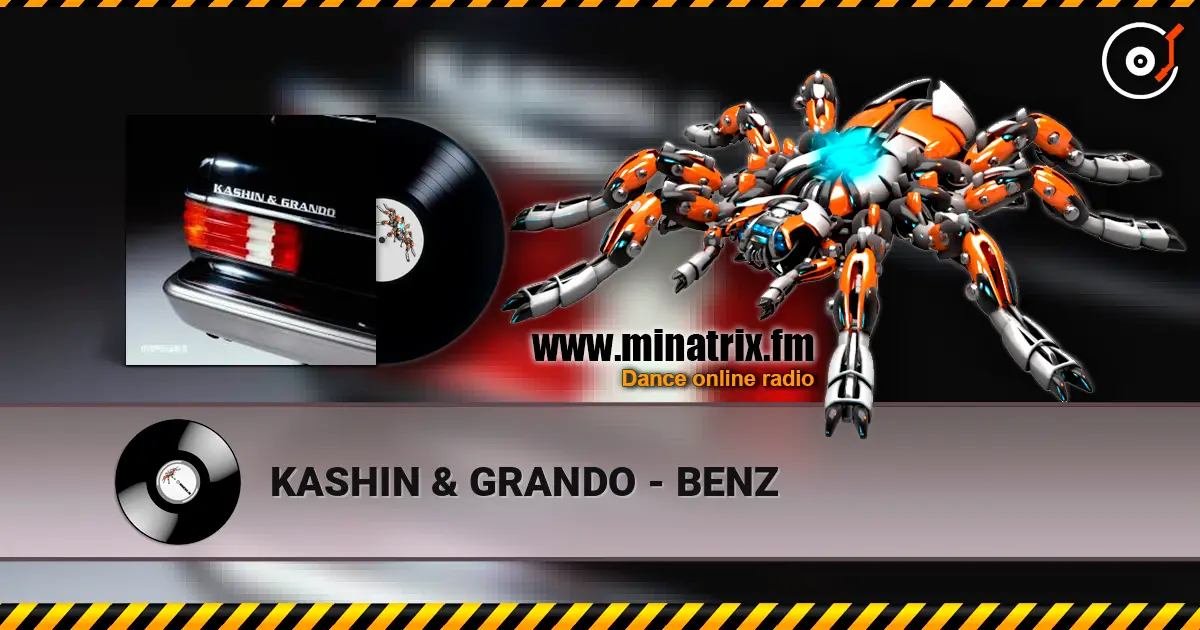 KASHIN & GRANDO - BENZ слухати онлайн у високій якості | Minatrix.FM
