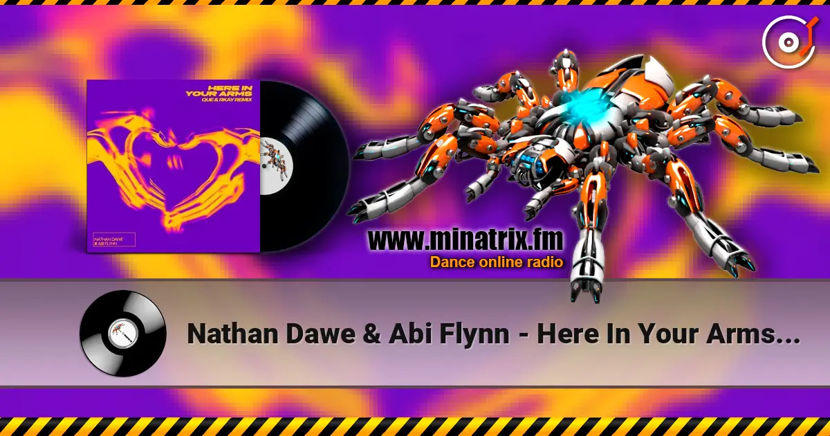 Nathan Dawe & Abi Flynn - Here In Your Arms (Que & Rkay Remix) слухати онлайн у високій якості | Minatrix.FM