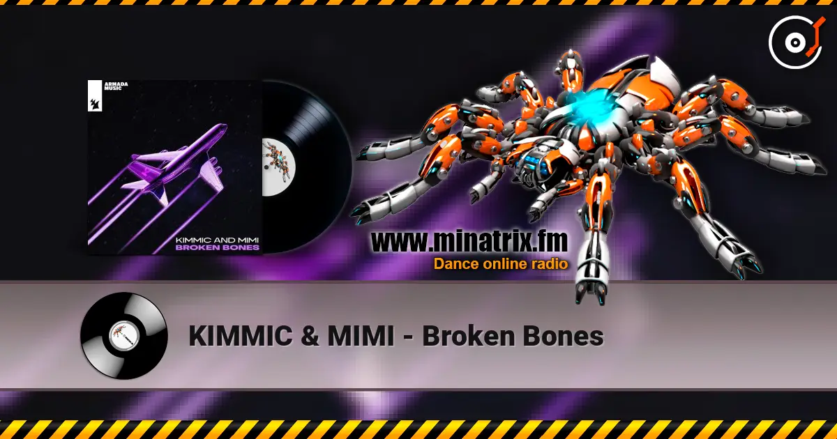 KIMMIC & MIMI - Broken Bones слухати онлайн у високій якості | Minatrix.FM