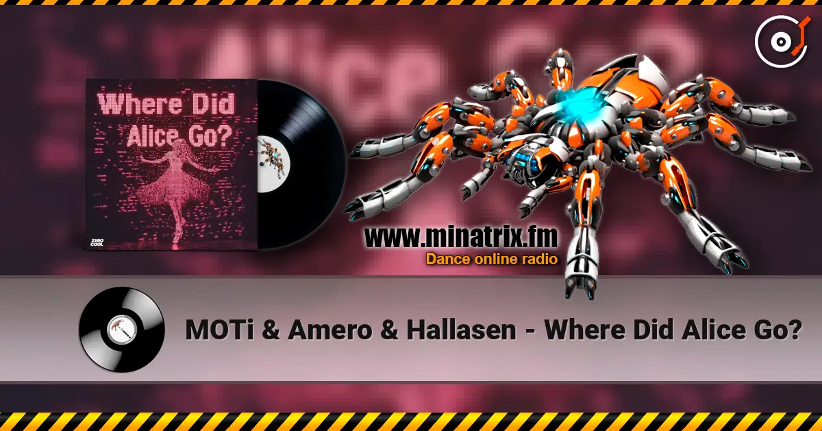 MOTi & Amero & Hallasen - Where Did Alice Go? ������� ���������